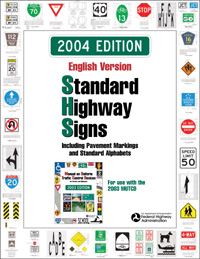 Standard Highway Signs, 2004 Edition, English Version